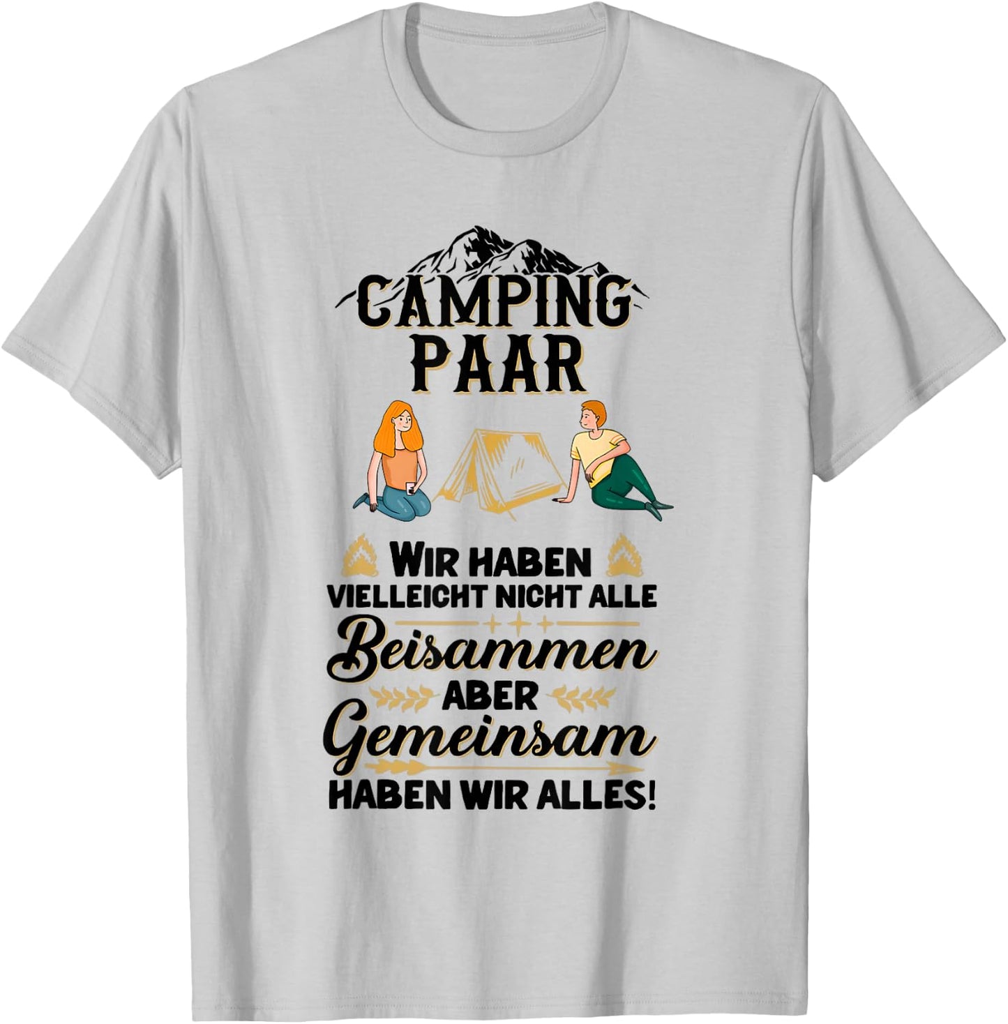 Camping Pair We Have Maybe Not Allover , White T-Shirt - T-Shirt | Ash