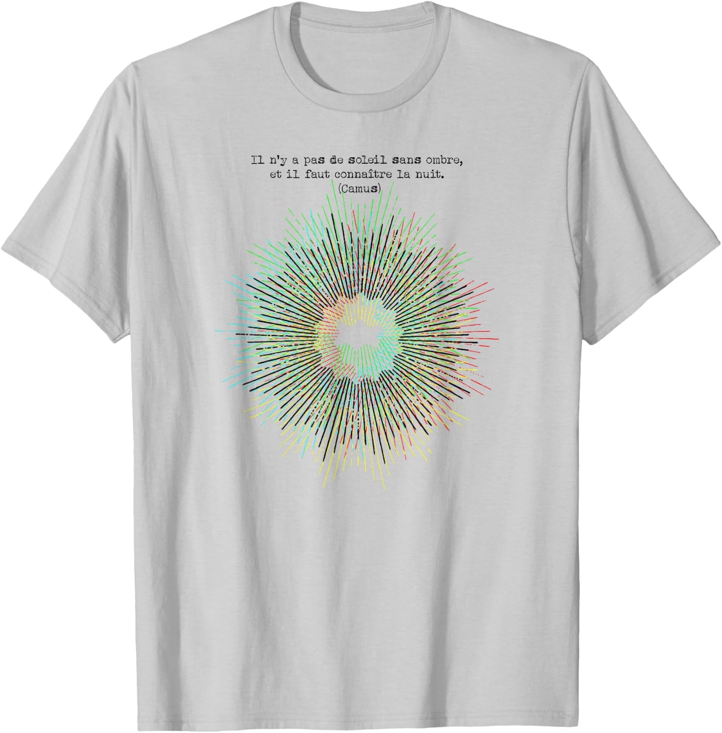 Camus: Il n'y a pas de soleil sans ombre T-Shirt - T-Shirt | Ash