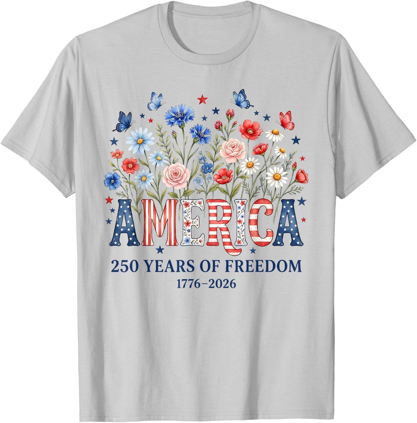 250 Years America Anniversary Flowers USA 250th Birthday T-Shirt - T-Shirt | Ash