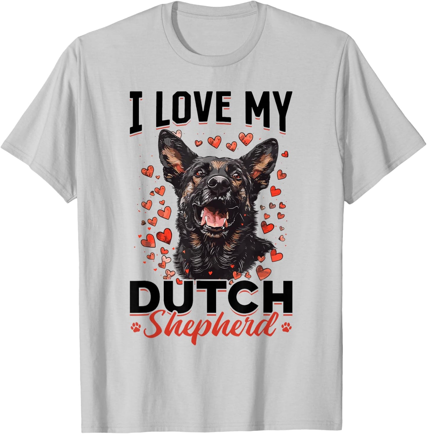 Dutch Shepherd Dog Breed I Love my Dutch Shepherd T-Shirt - T-Shirt | Ash