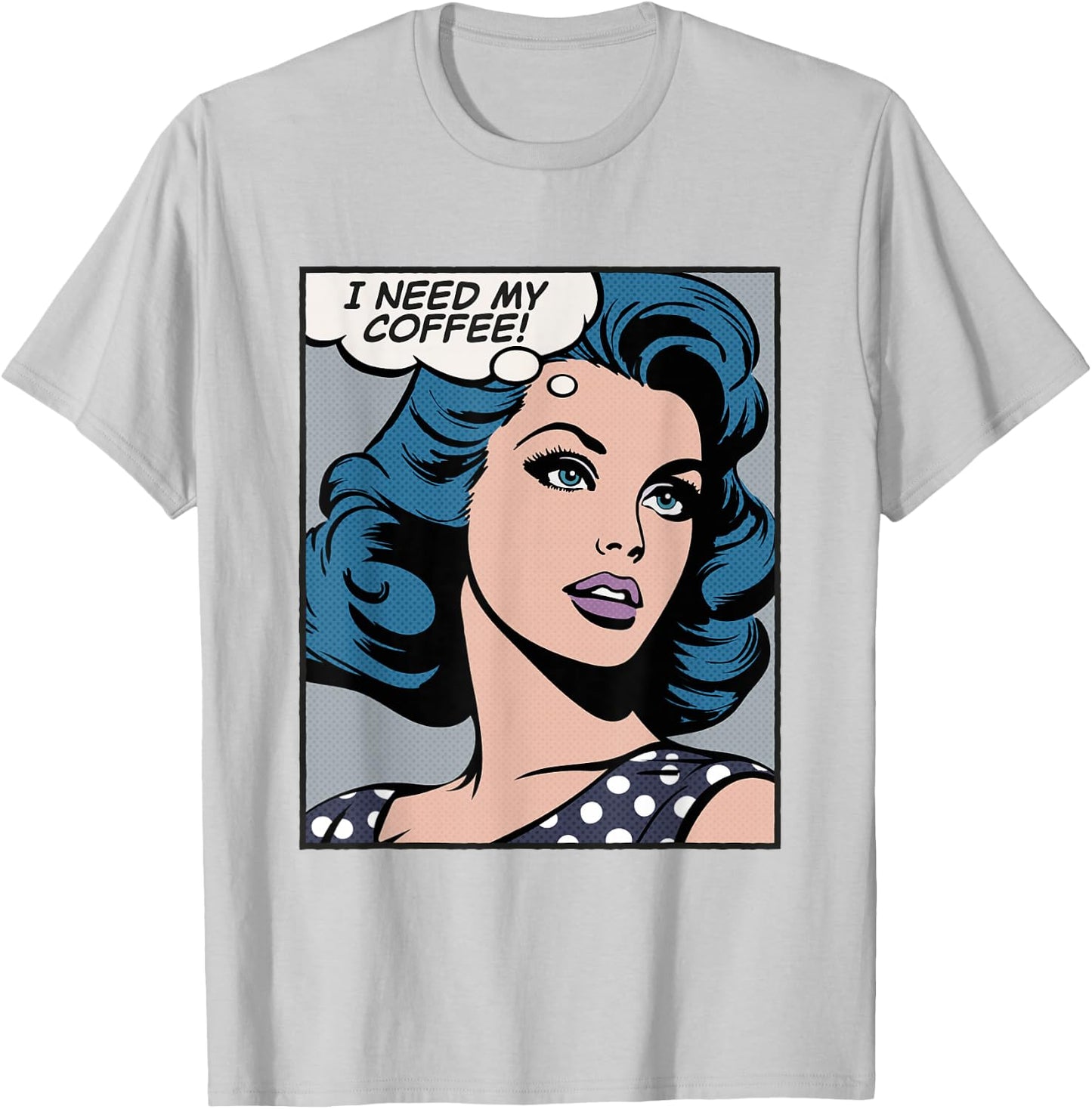 I need my coffee, pop art girl T-Shirt - T-Shirt | Ash