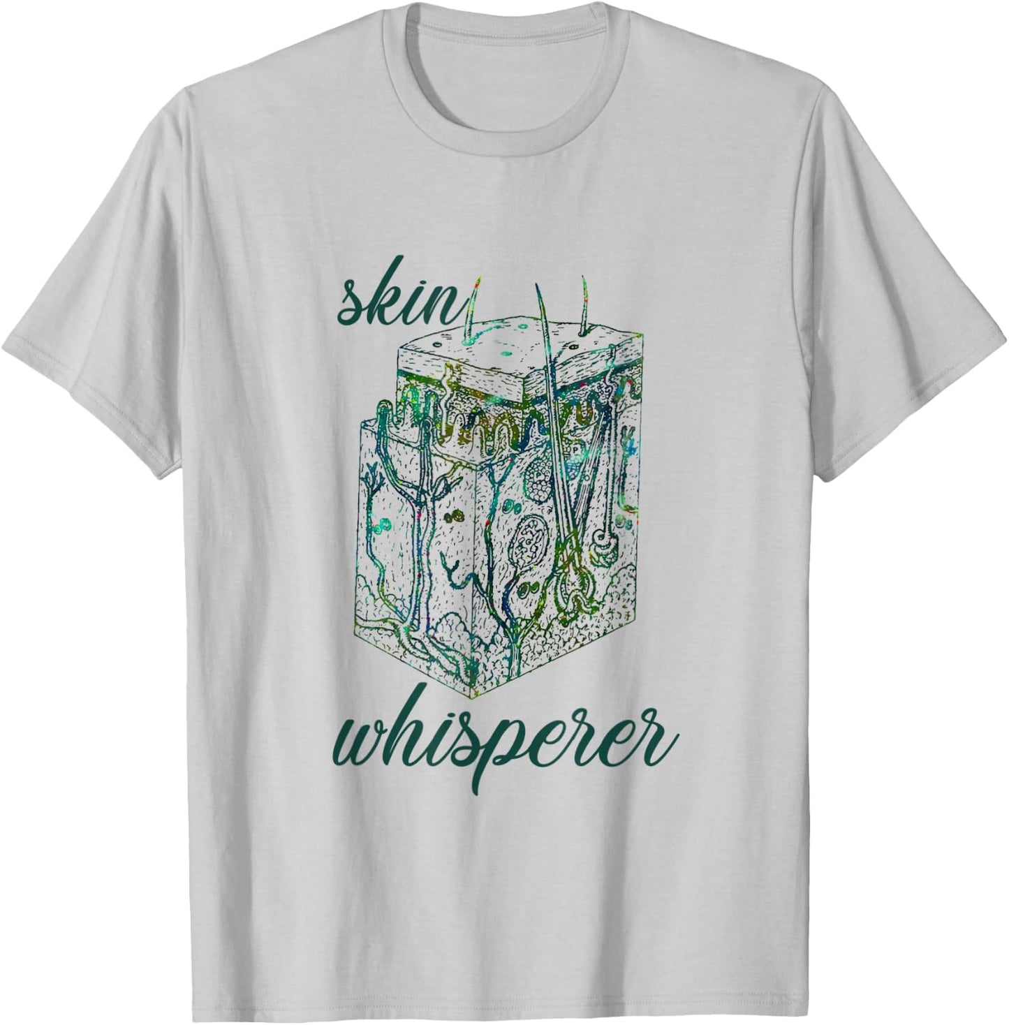 Dermatology Dermatologist Skin Whisperer Gift Apparel T-Shirt - T-Shirt | Ash