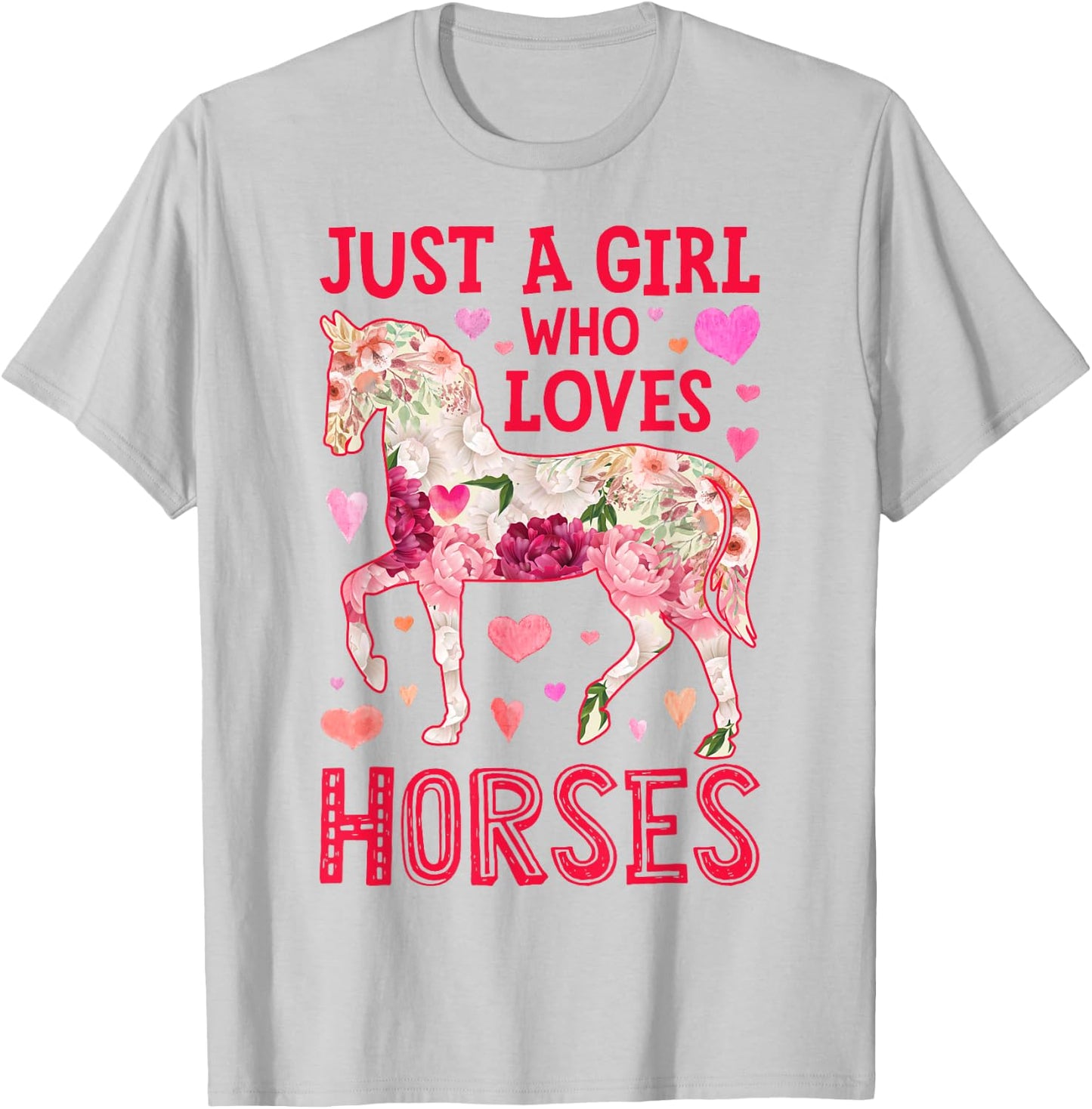 Horse Just A Girl Who Loves Horseback Riding Farm Flower T-Shirt - T-Shirt | Ash