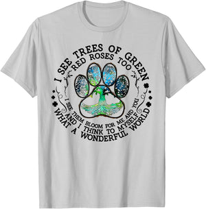I See Trees Of Green Red Roses Too What A Wonderful World T-Shirt - T-Shirt | Ash