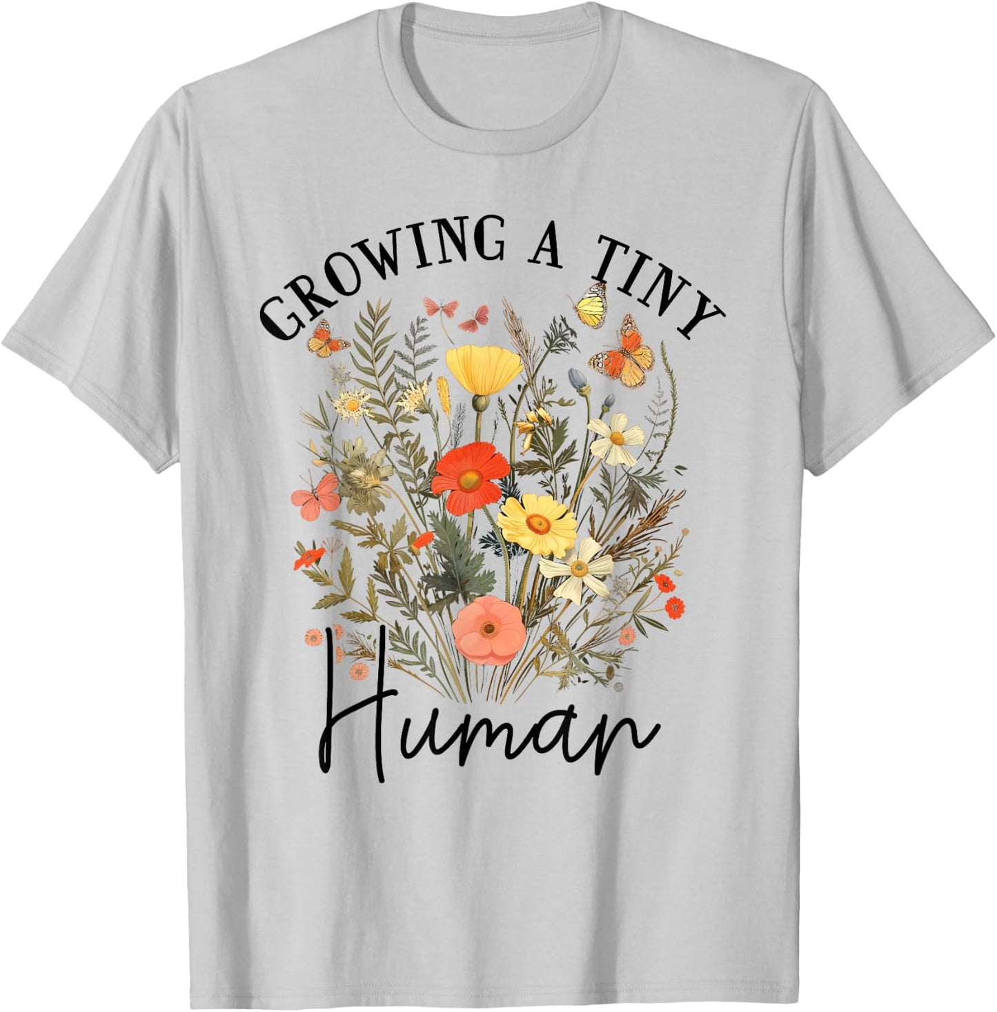 Growing a Tiny Human Expecting Mom To Be Pregnancy T-Shirt - T-Shirt | Ash