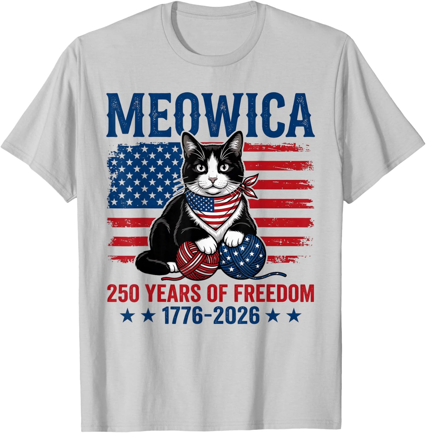 Meowica 250 America Years of Freedom 1776 2026 Tuxedo Cat T-Shirt - T-Shirt | Ash