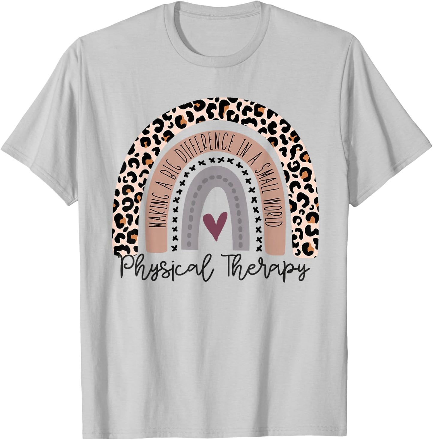 Physical Therapy Funny Physical Therapist pt therapist month T-Shirt - T-Shirt | Ash