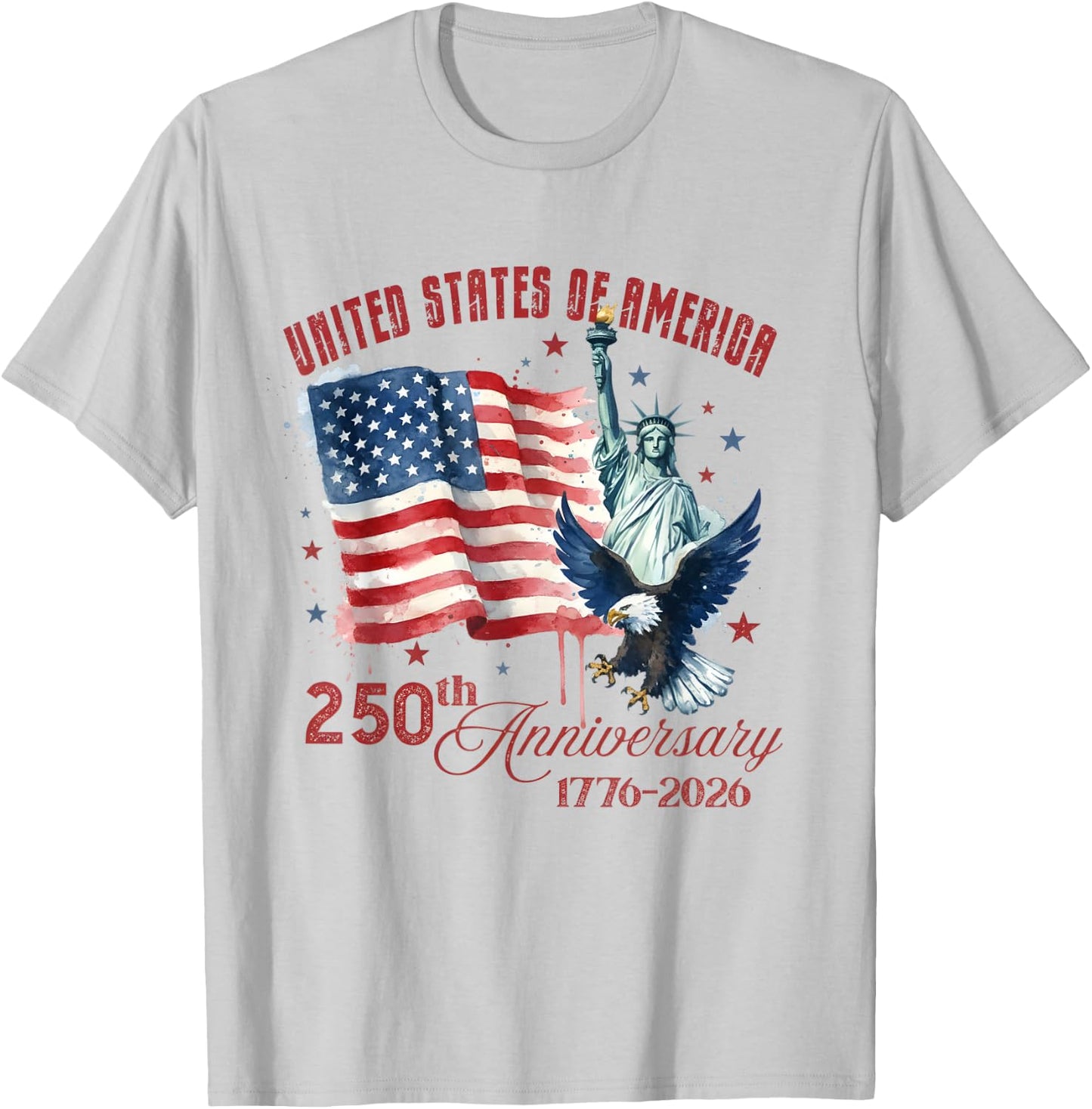 Amerika 250 Jahre USA USA Flagge 4. Juli 2026 1776 T-Shirt - T-Shirt | Ash