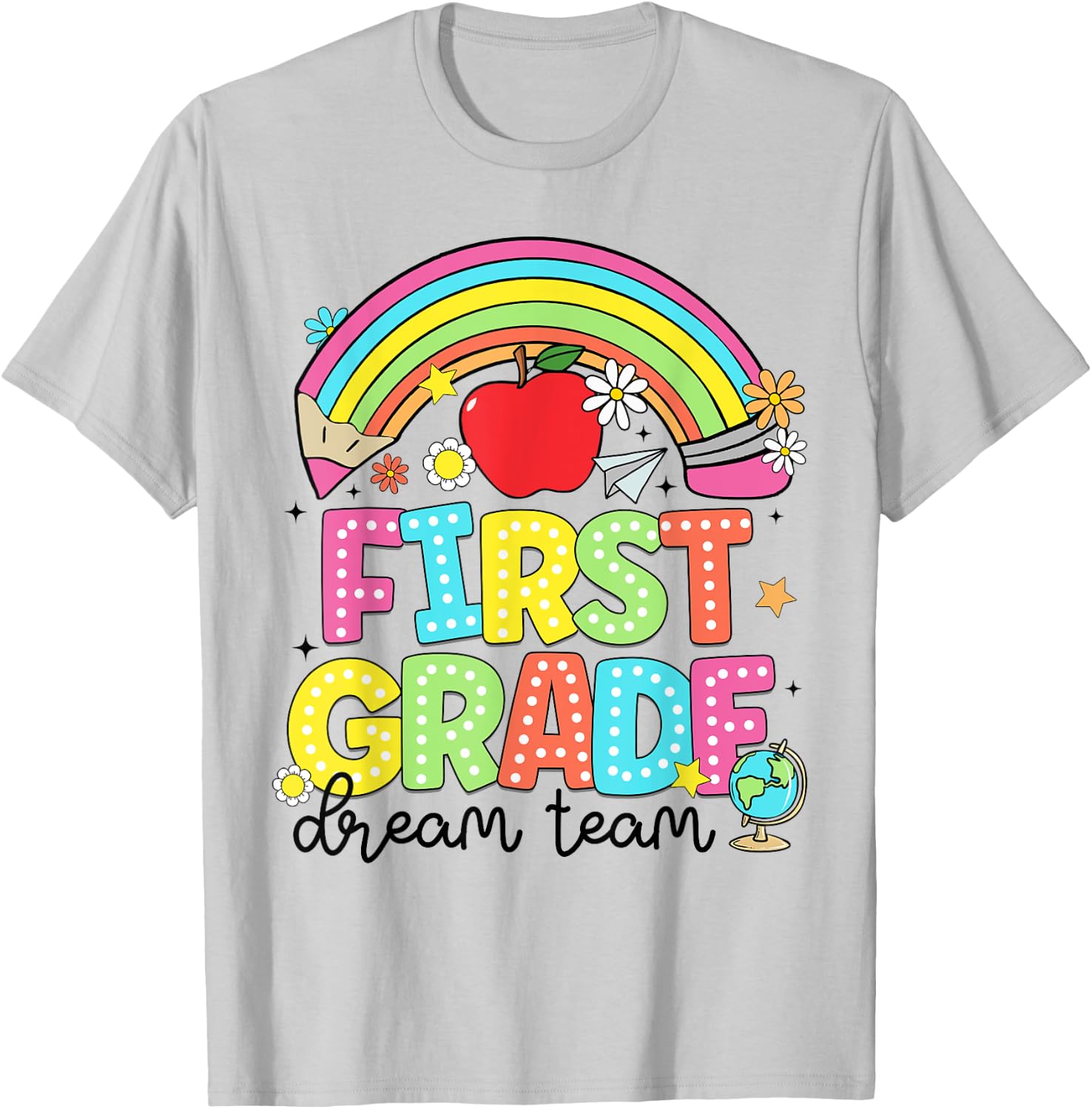 First Grade Dream Team Kinder Back to School Teachers Kids T-Shirt - T-Shirt | Ash