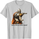 Medieval Knight Holding Gun Parry This T-Shirt - T-Shirt | Ash