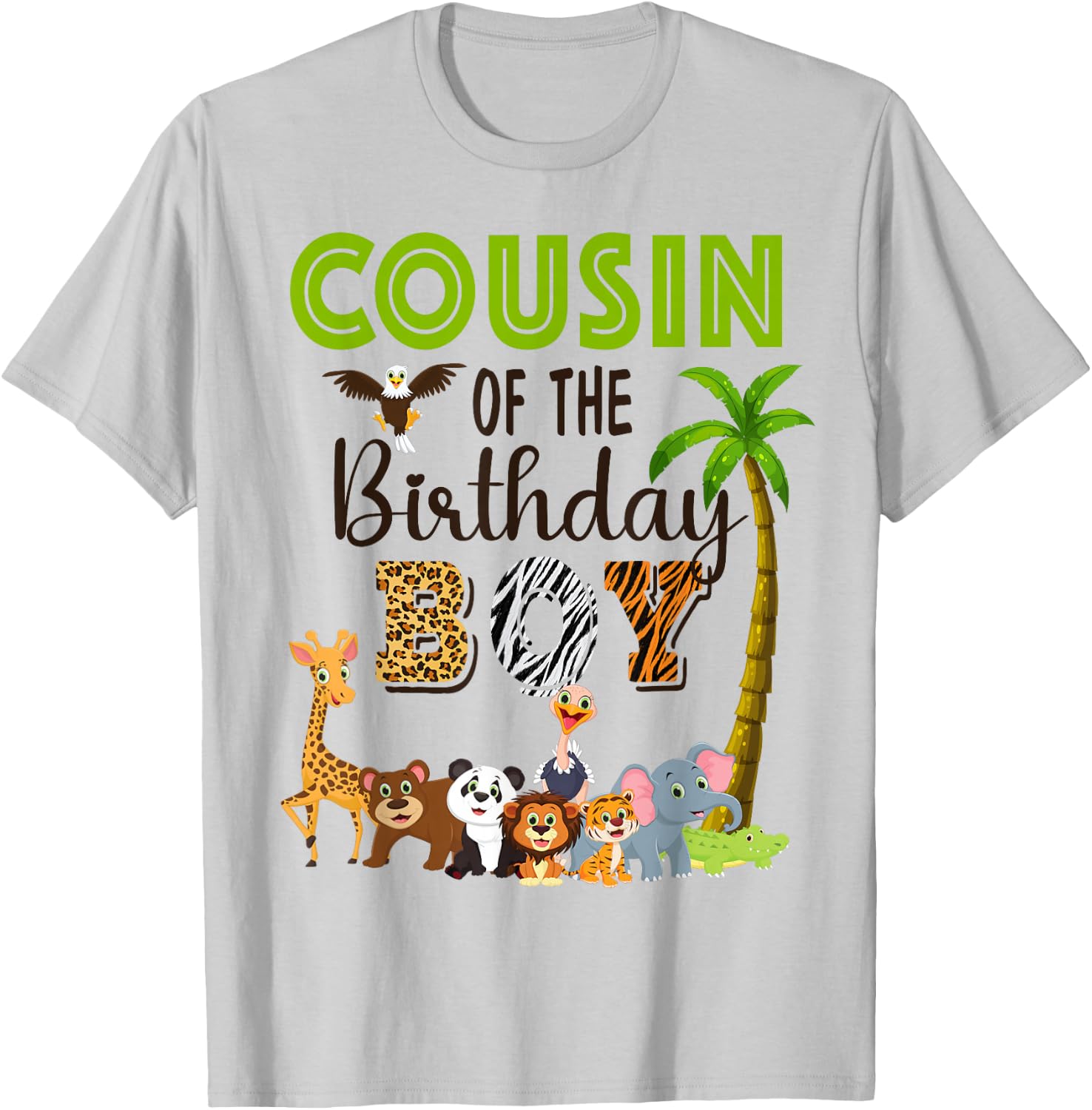 Cousin of The Birthday Boy Wild Zoo Theme Safari Party T-Shirt - T-Shirt | Ash