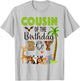Cousin of The Birthday Boy Wild Zoo Theme Safari Party T-Shirt - T-Shirt | Ash