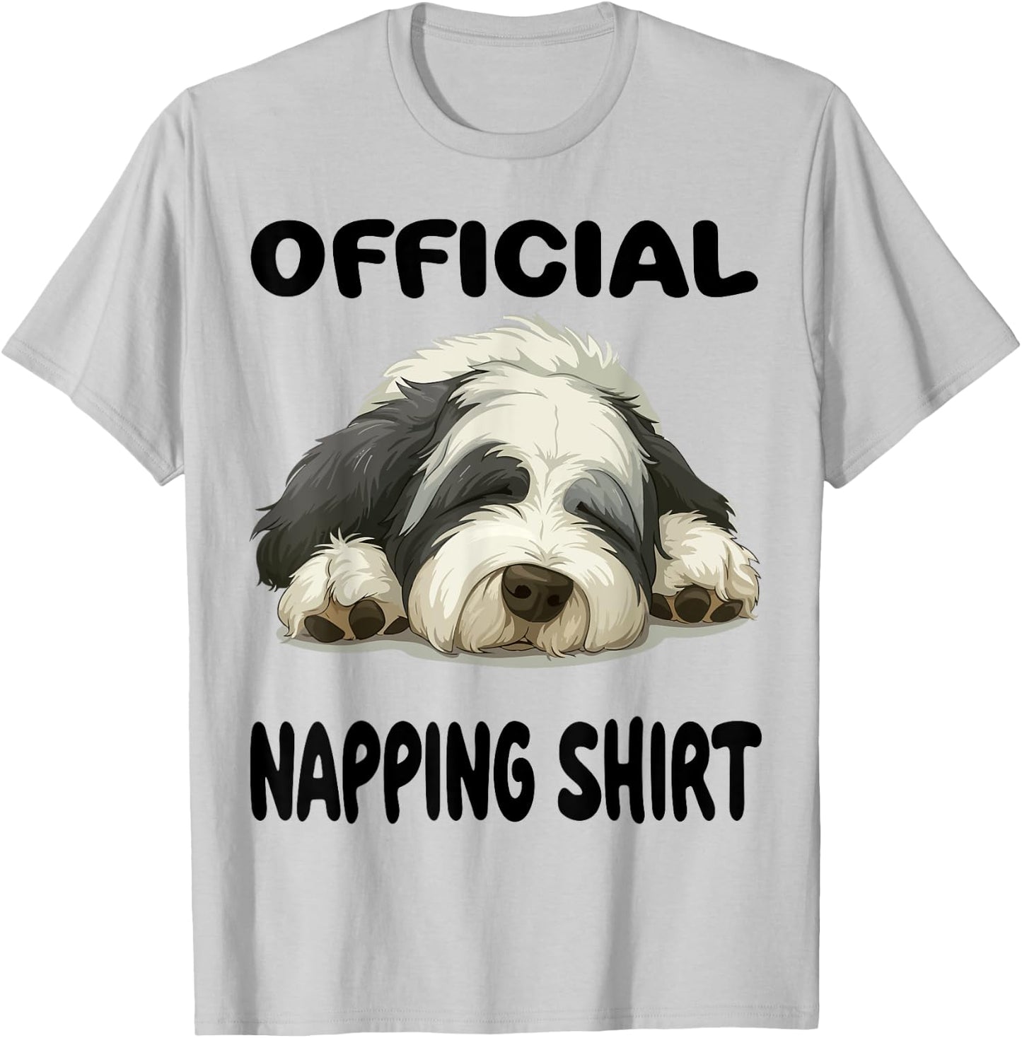 Bobtail Old English Sheepdog Official Napping shirt Pajamas Men Women Girls Kids T-Shirt - T-Shirt | Ash