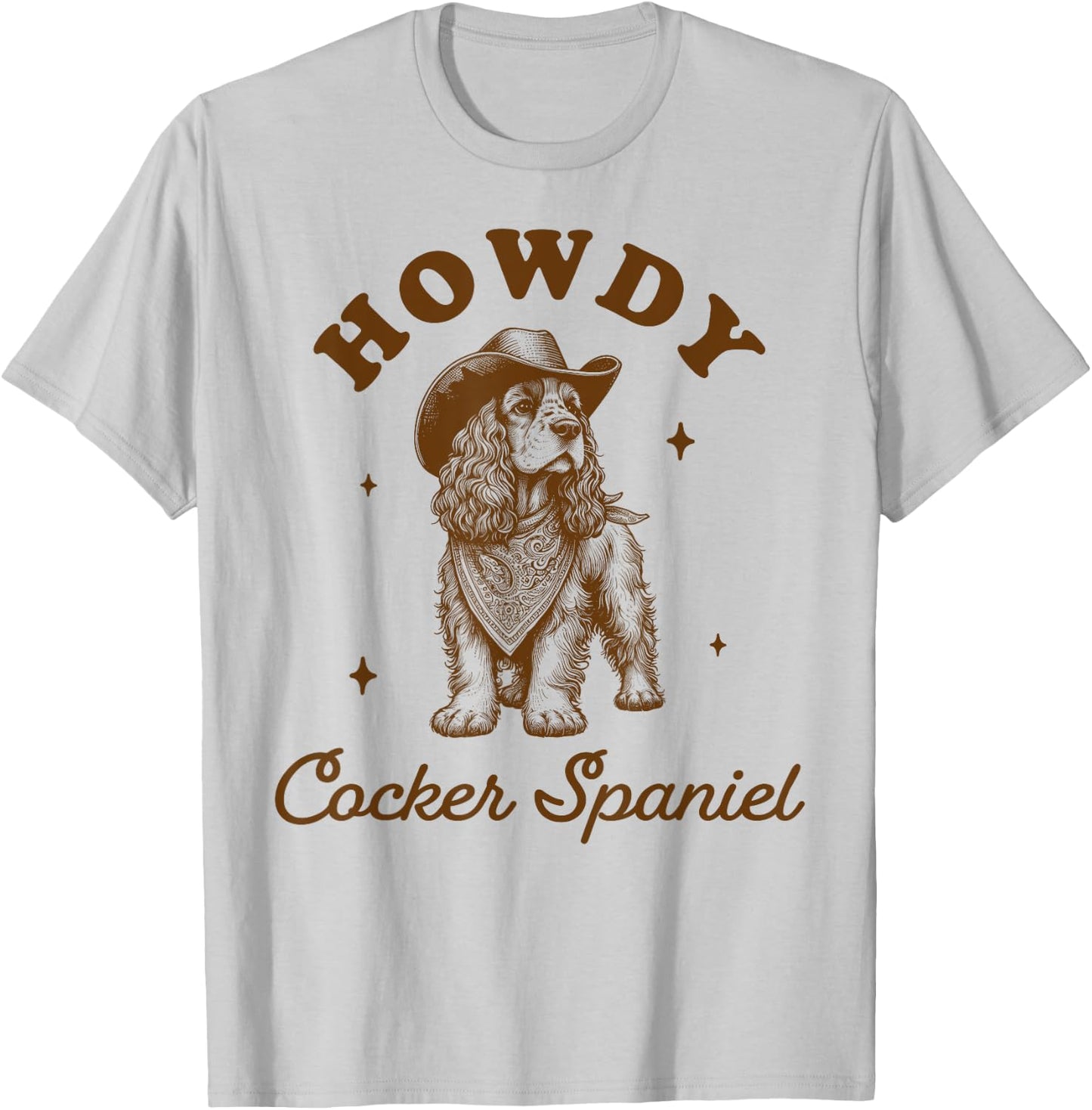 Cocker Spaniel Dog Mom Western Life Howdy Cocker Spaniel Women T-Shirt - T-Shirt | Ash