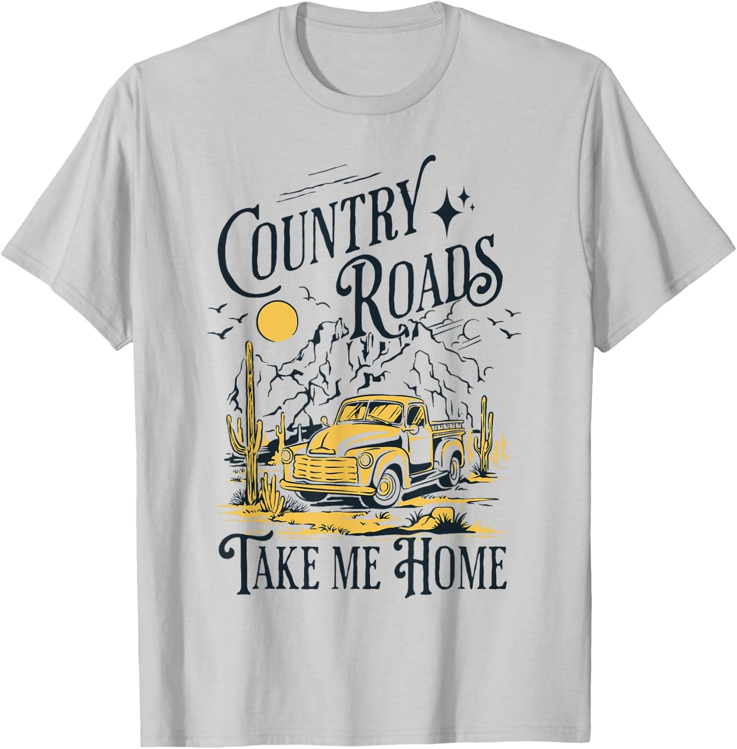 Country Roads Take Me Home Cowboy Western Virginia Retro T-Shirt - T-Shirt | Ash