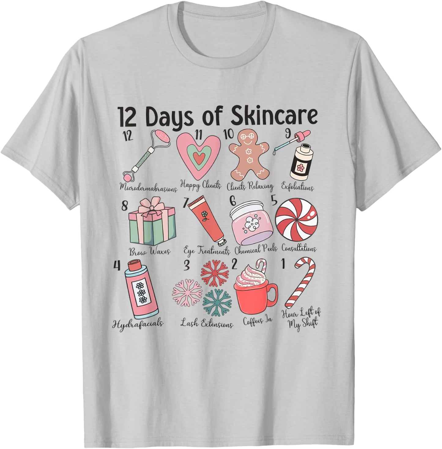 12 Days of Skincare Esthetician Christmas Dermatology MEDSPA T-Shirt - T-Shirt | Ash