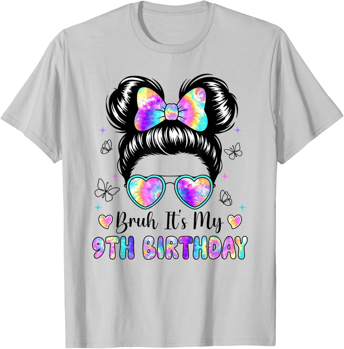 Bruh It's My 9th Birthday Girl Outfit Messy Bun 9 Year Old T-Shirt - T-Shirt | Ash