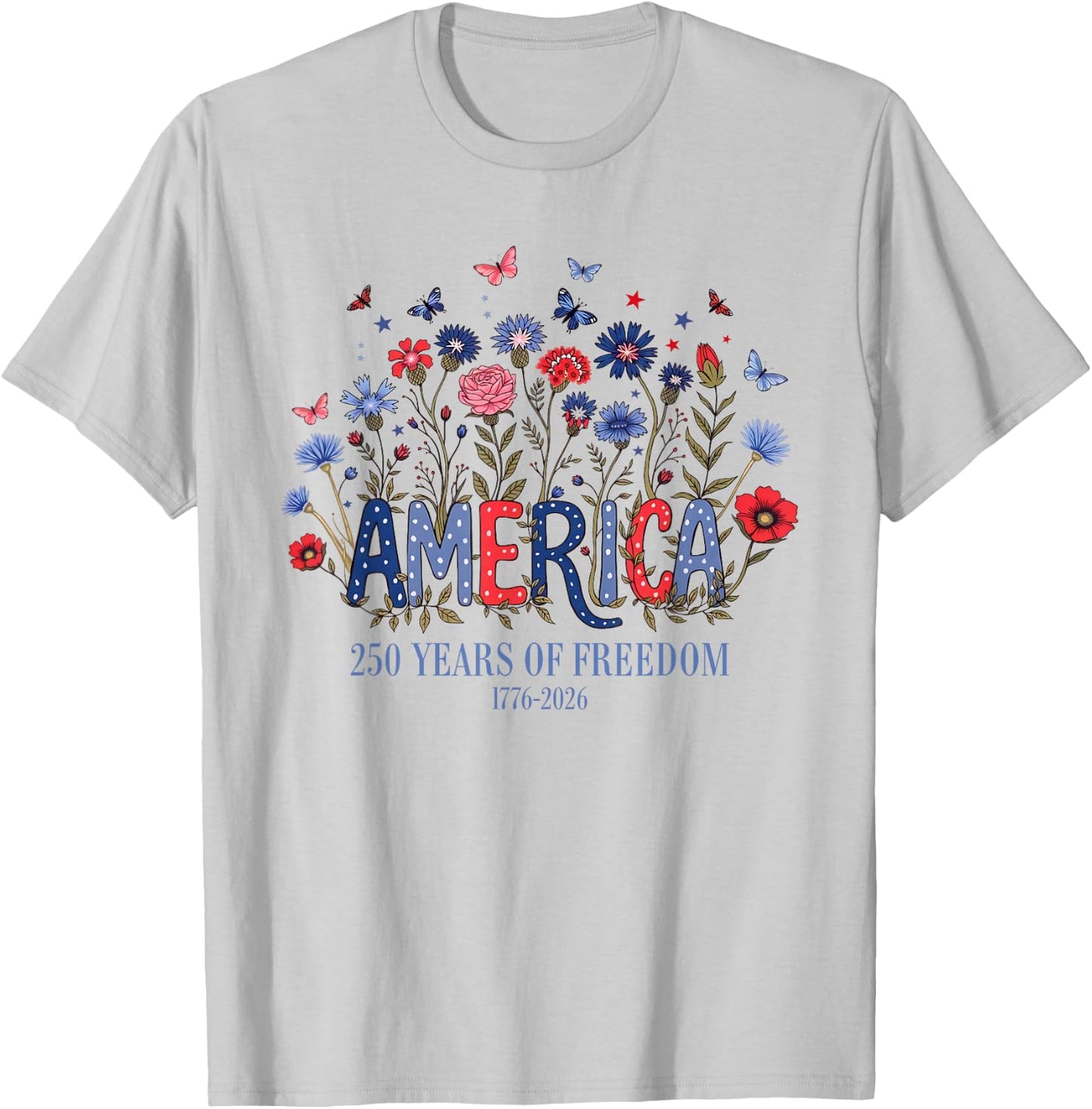 USA 250th Anniversary 1776-2026 Floral Patriotic Apparel T-Shirt - T-Shirt | Ash