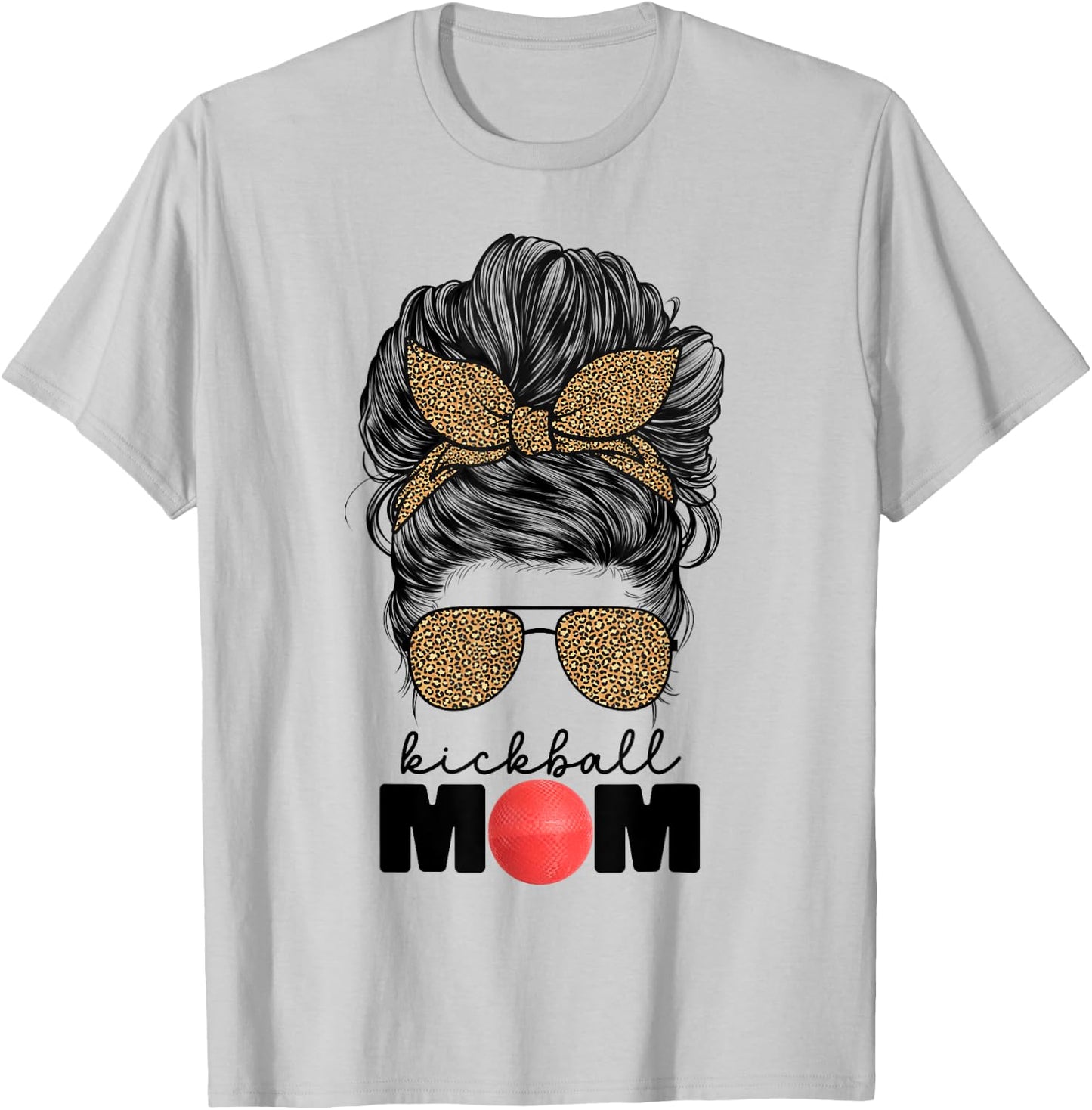 Kickball Mom Funny Leopard Messy Bun Kickball Mom T-Shirt - T-Shirt | Ash