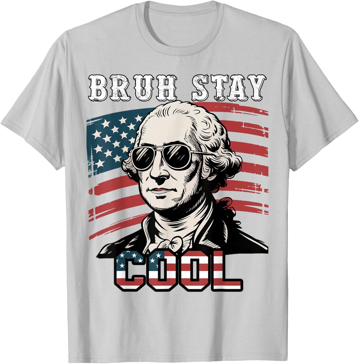 Youth Bruh Stay Cool 4th July George-Washington Men Boys Kid T-Shirt - T-Shirt | Ash