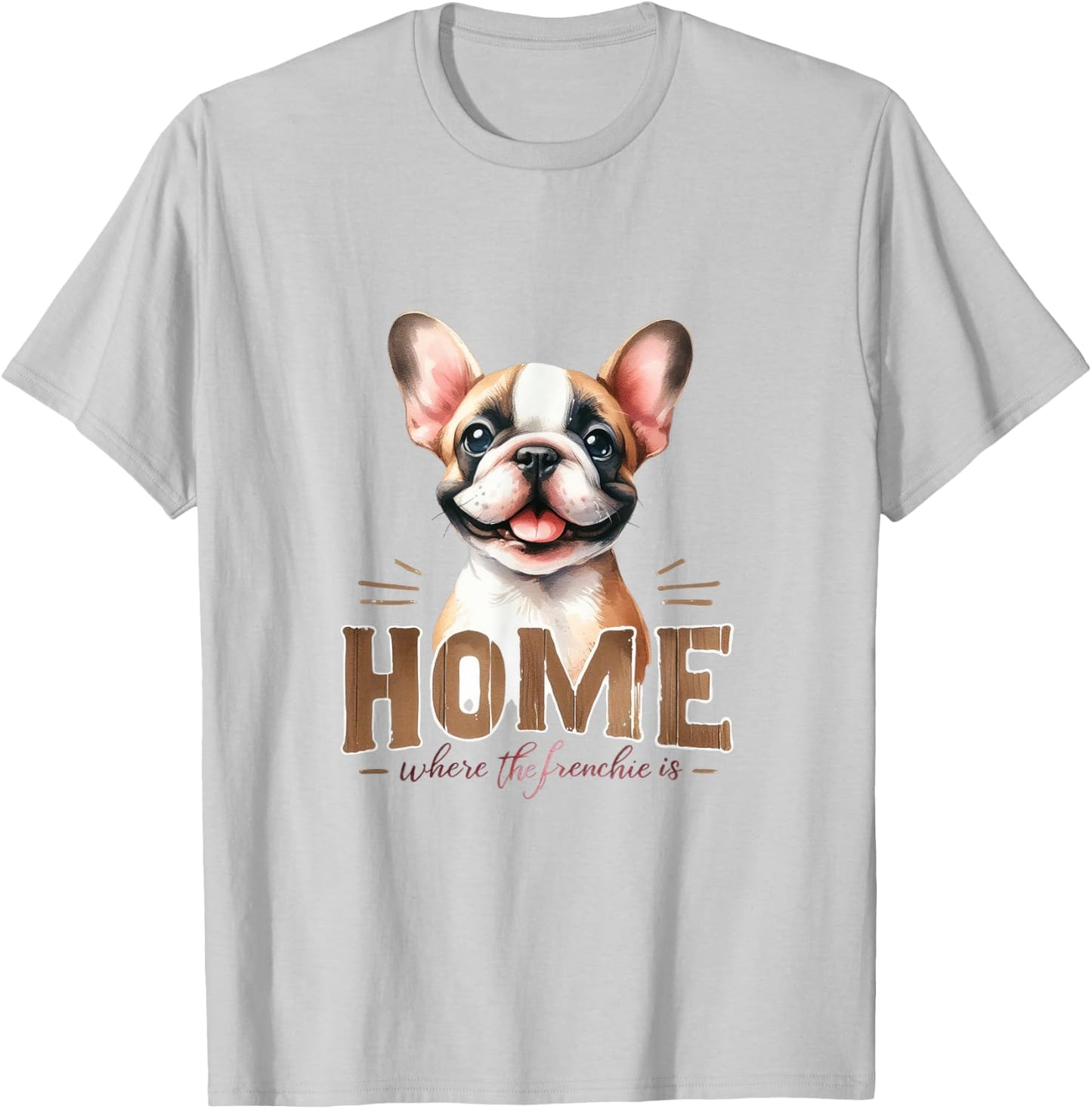 Funny & Cute Frenchie Dog - French Bulldog T-Shirt - T-Shirt | Ash