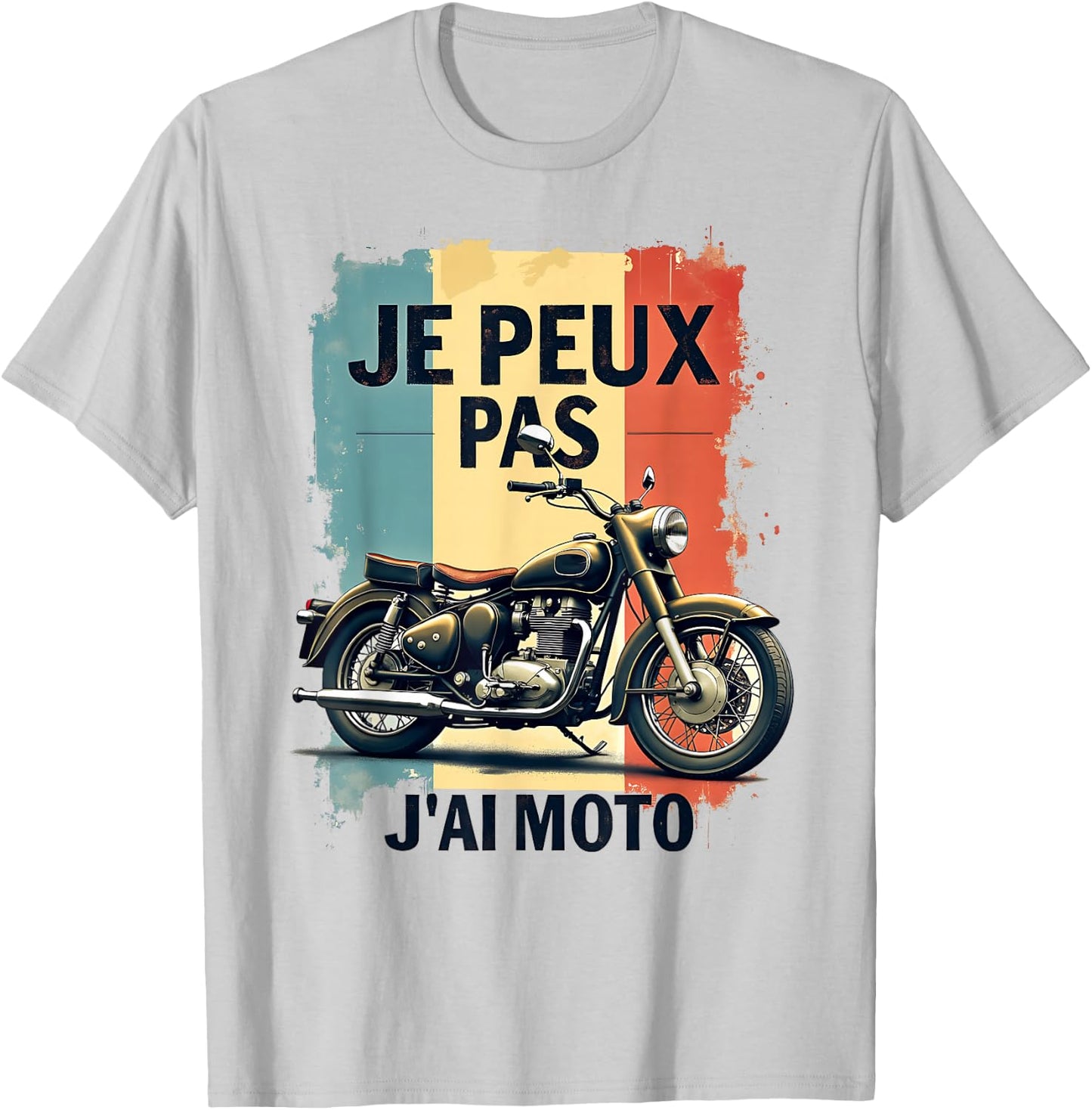 Je Peux Pas J'ai Moto Funny Gift Motorcycle Biker , white, S T-Shirt - T-Shirt | Ash