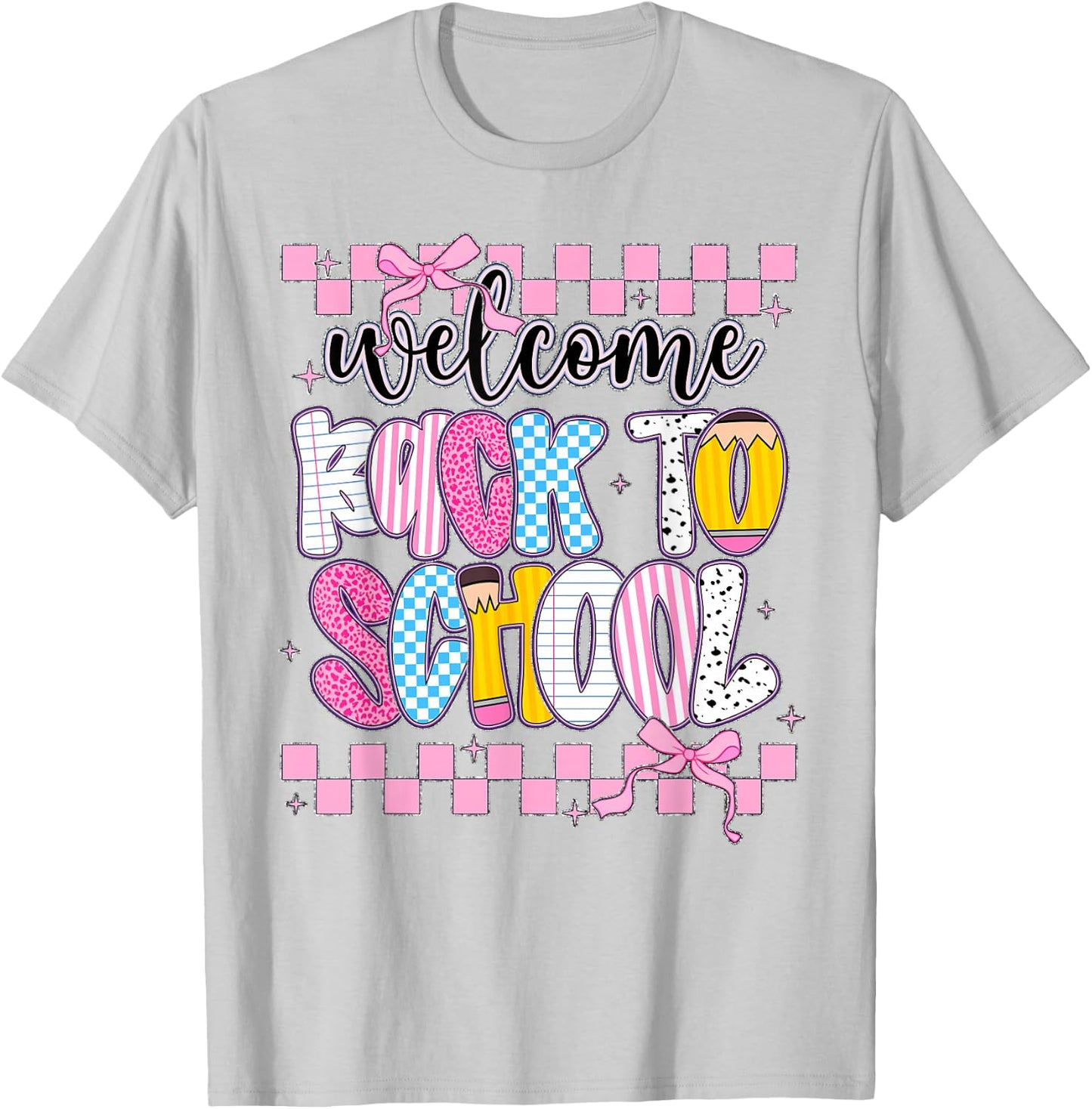 Welcome Back to School 2026 First Day Teachers Students T-Shirt - T-Shirt | Ash