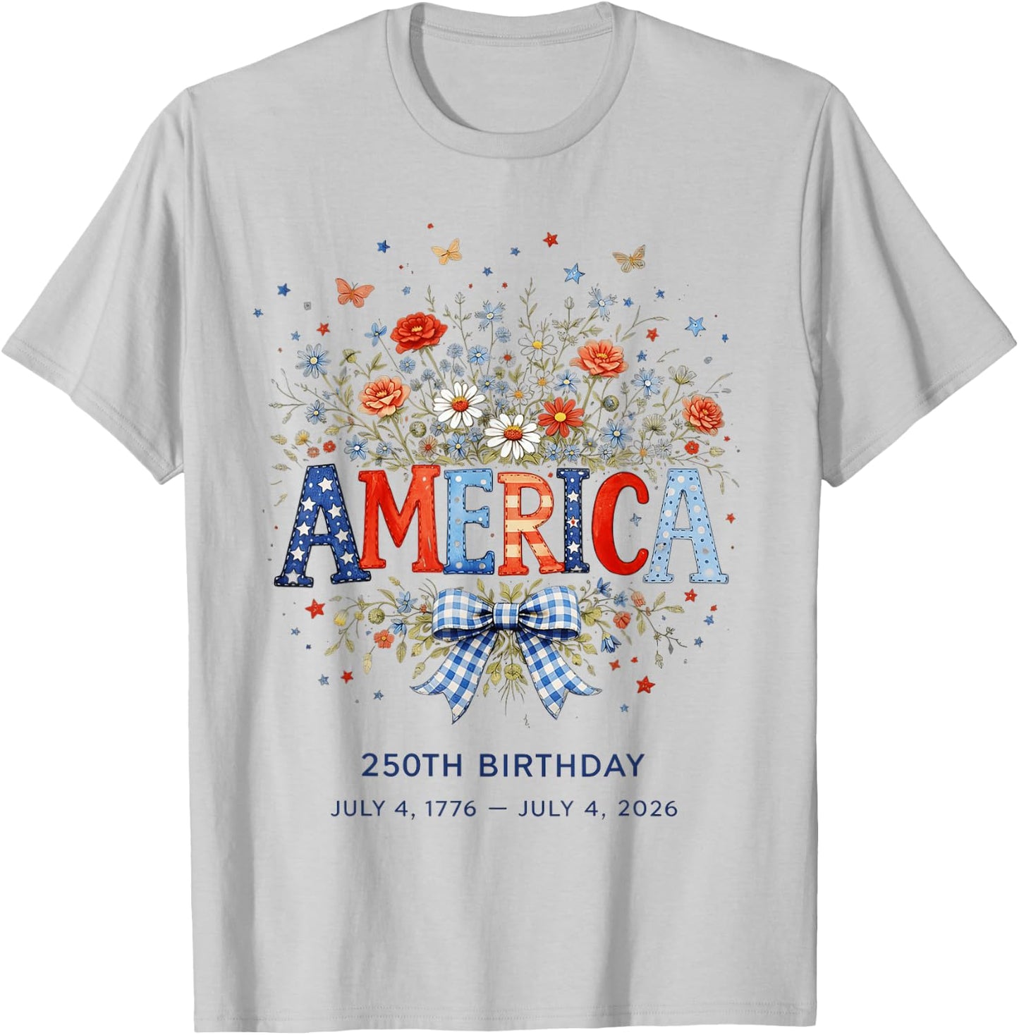 America 250th Birthday Wildflower 4th of July T-Shirt - T-Shirt | Ash