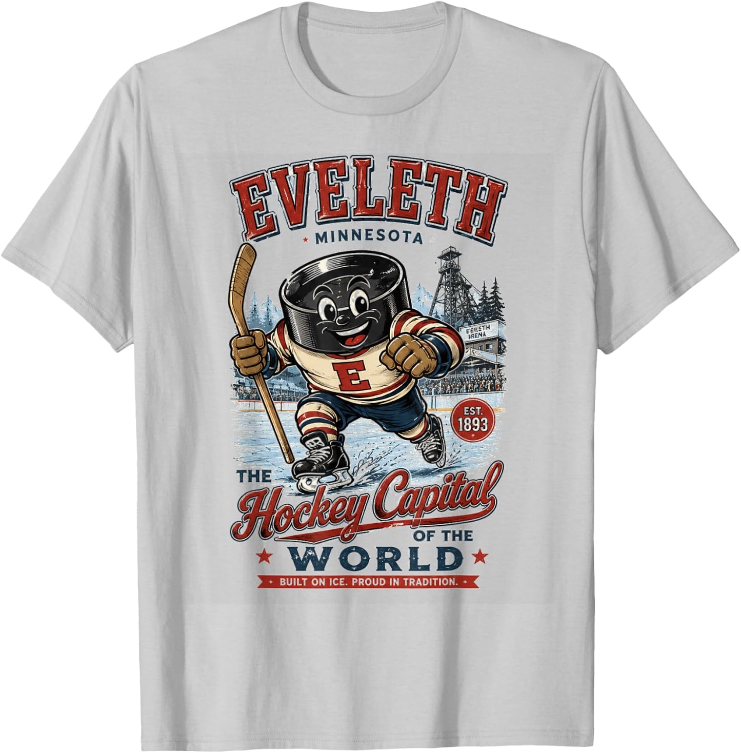 Eveleth Minnesota - Hockey Capital of the World Mascot Logo T-Shirt - T-Shirt | Ash