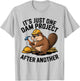 It's Just One Dam Project After Another T-Shirt - T-Shirt | Ash