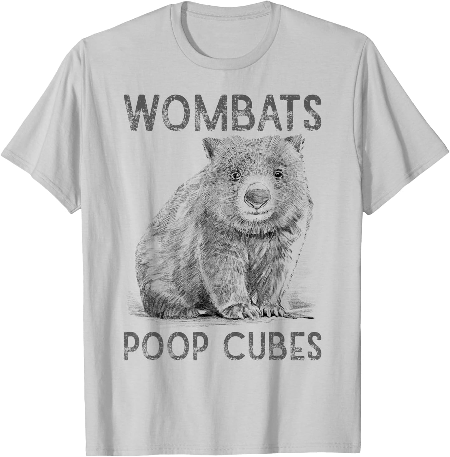Wombats Poop Cubes For A Wombats Lover T-Shirt - T-Shirt | Ash