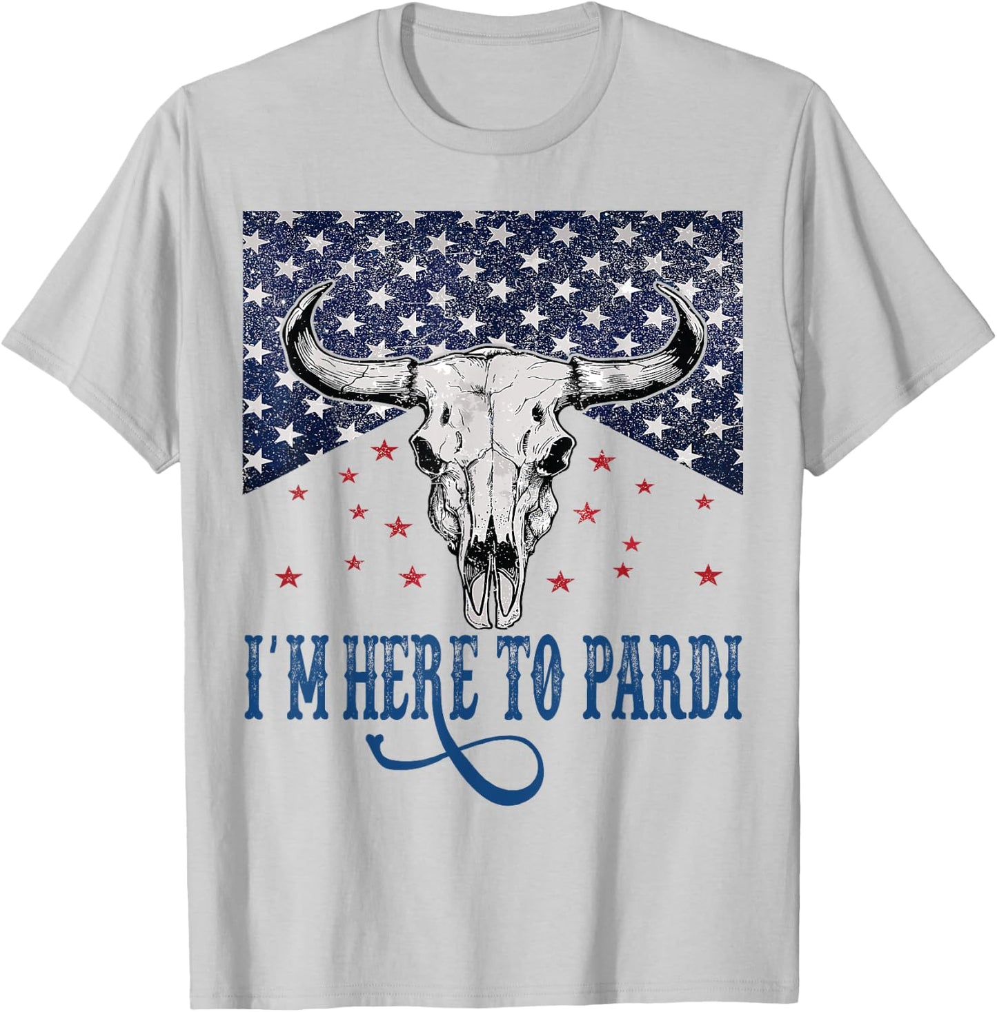 I'm Here to Pardi Vintage Retro Western Bull-Skull T-Shirt - T-Shirt | Ash