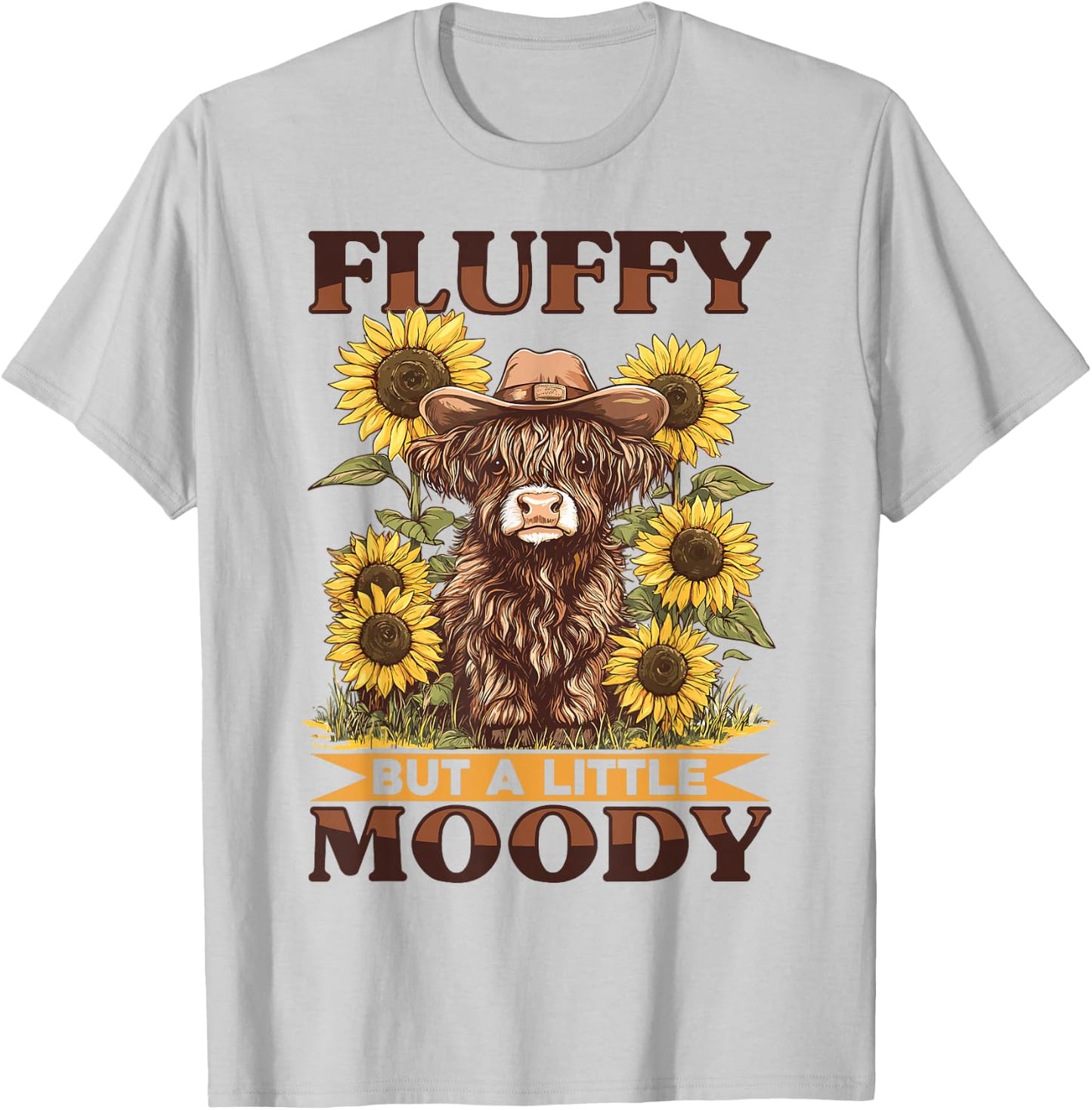 Scottish Highland Cow Fluffy but a little moody T-Shirt - T-Shirt | Ash