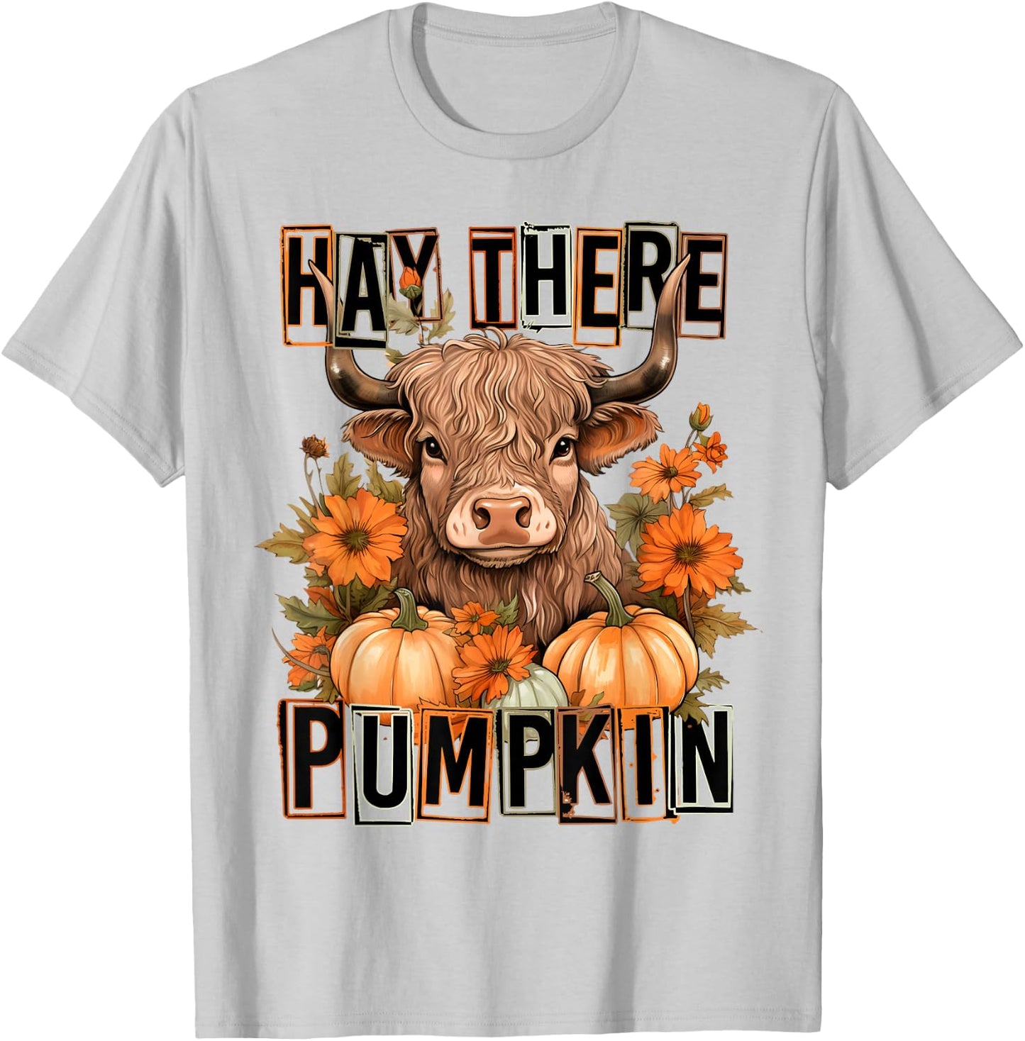 Hey There Pumpkin Fall Halloween Pumpkin Fall Highland Cow T-Shirt - T-Shirt | Ash