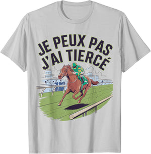 Je peux pas j'ai Tiercé , grey, S T-Shirt - T-Shirt | Ash