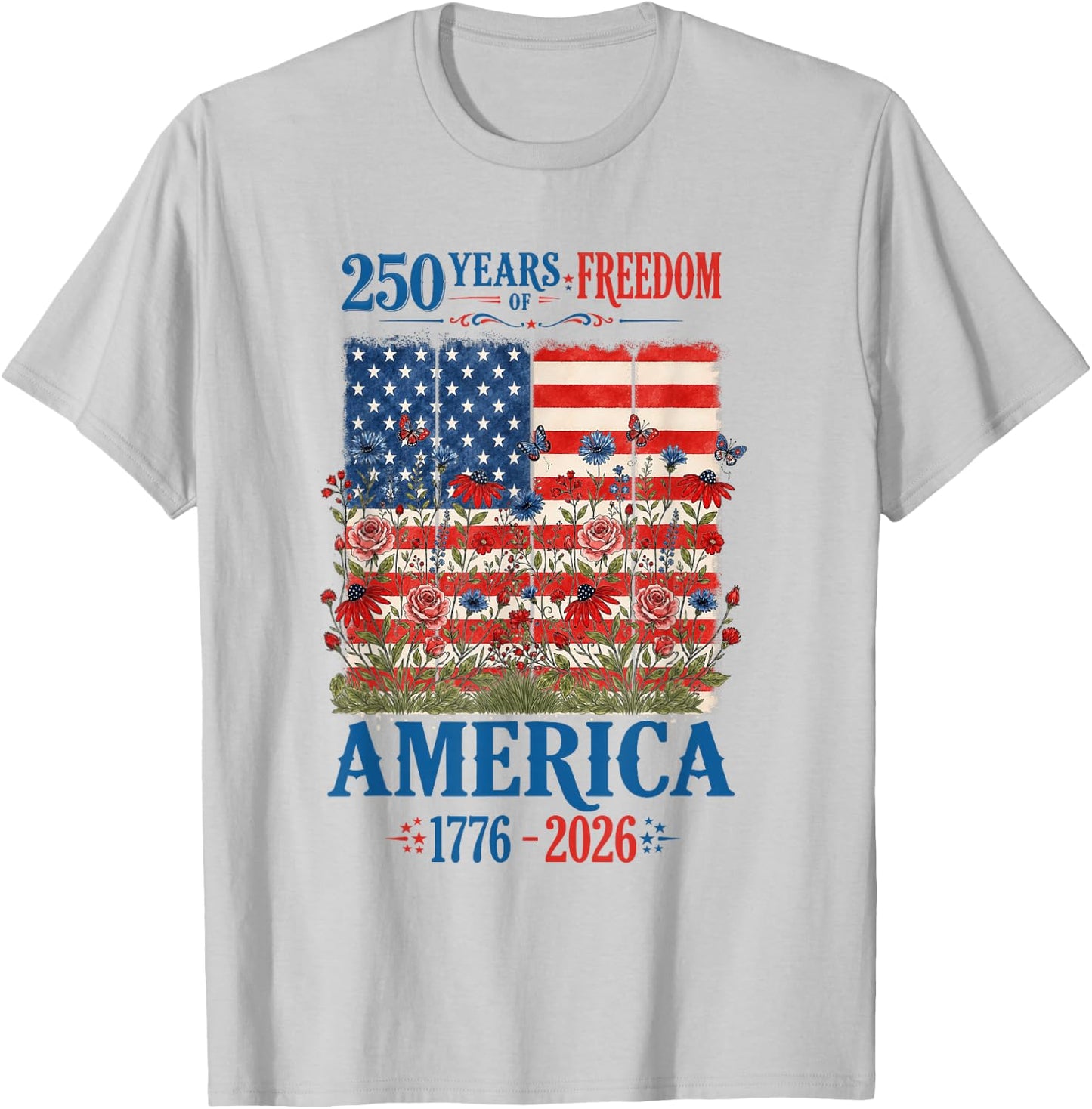 America 250 Years of Freedom Floral Flag Women 2026 T-Shirt - T-Shirt | Ash