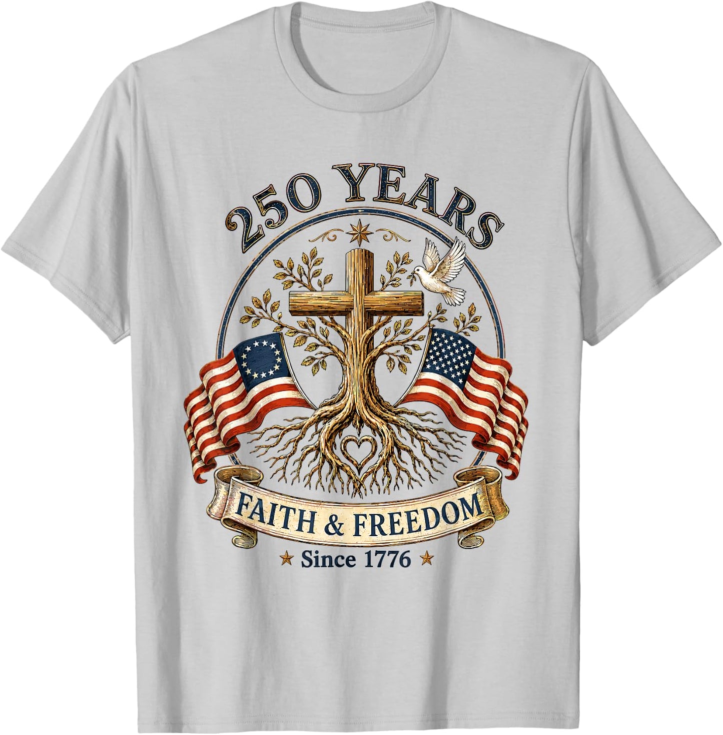 Two Flags Cross Tree 250 Years Faith and Freedom 1776-2026 T-Shirt - T-Shirt | Ash