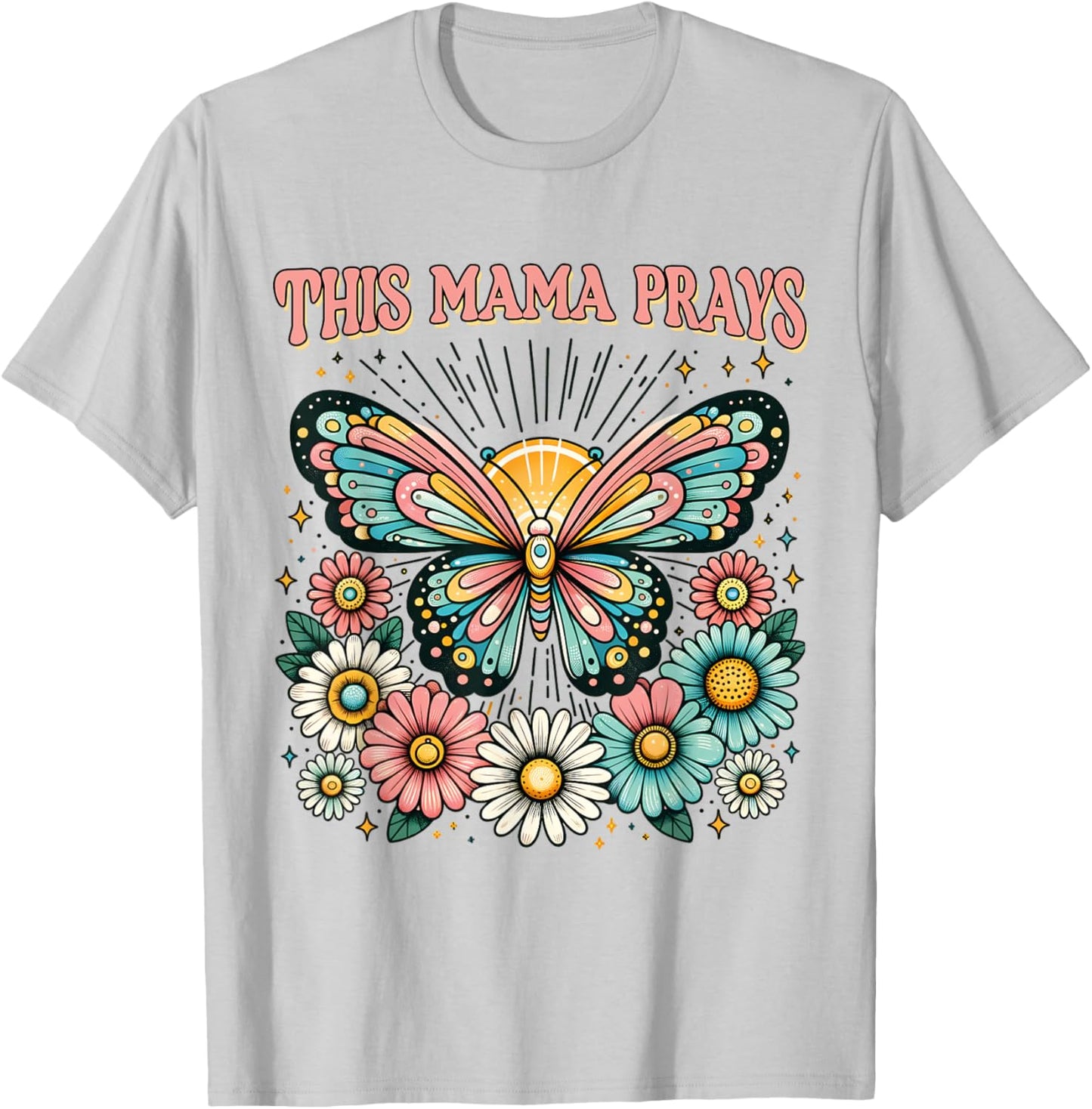 This Mama Prays Christian Mommy Faith Mother's Day T-Shirt - T-Shirt | Ash