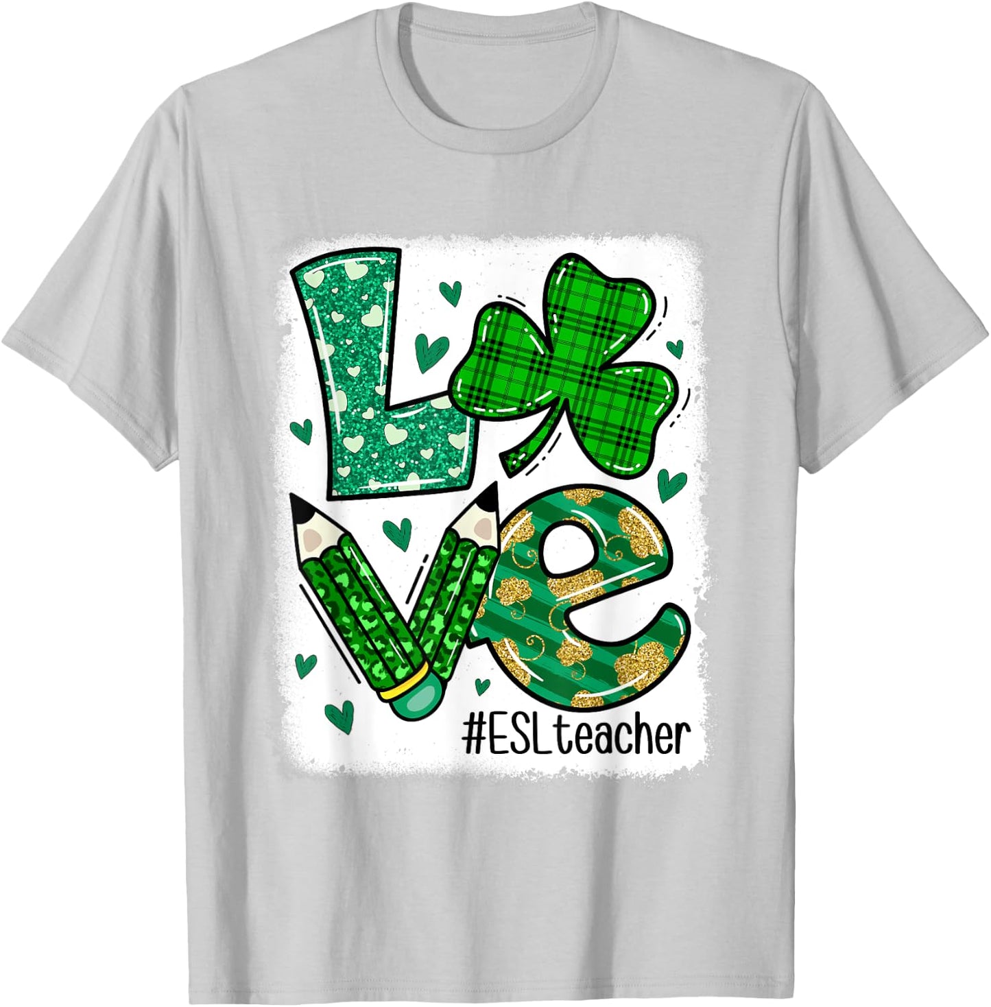 Love Teacher Life Bleached ESL Teacher St Patricks Day Women T-Shirt - T-Shirt | Ash