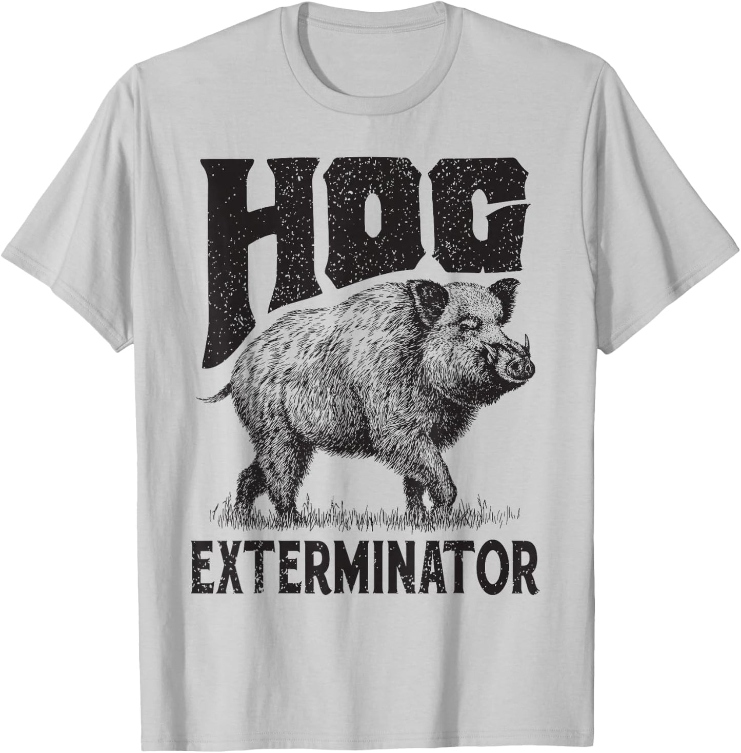 Funny Hunting Hog Pig Sus Hunting Hog Exterminator apparel T-Shirt - T-Shirt | Ash