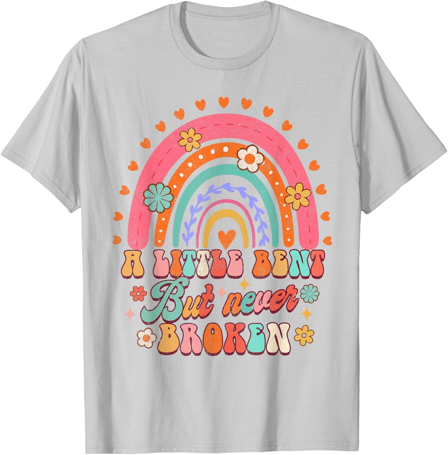 A Little Bent But Never Broken Scoliosis Awareness Rainbow T-Shirt - T-Shirt | Ash