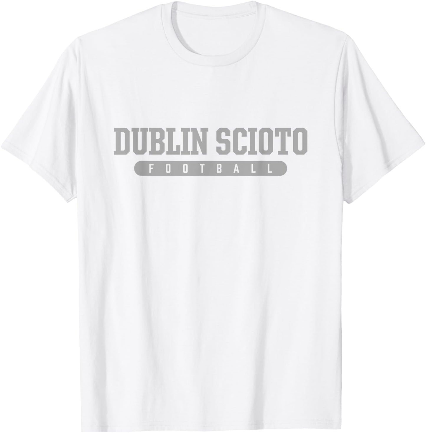Dublin Scioto High School Football T-Shirt - T-Shirt | White