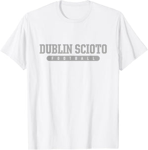 Dublin Scioto High School Football T-Shirt - T-Shirt | White