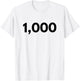 Number 1000 - Best One Thousand Year Old T-Shirt - T-Shirt | White