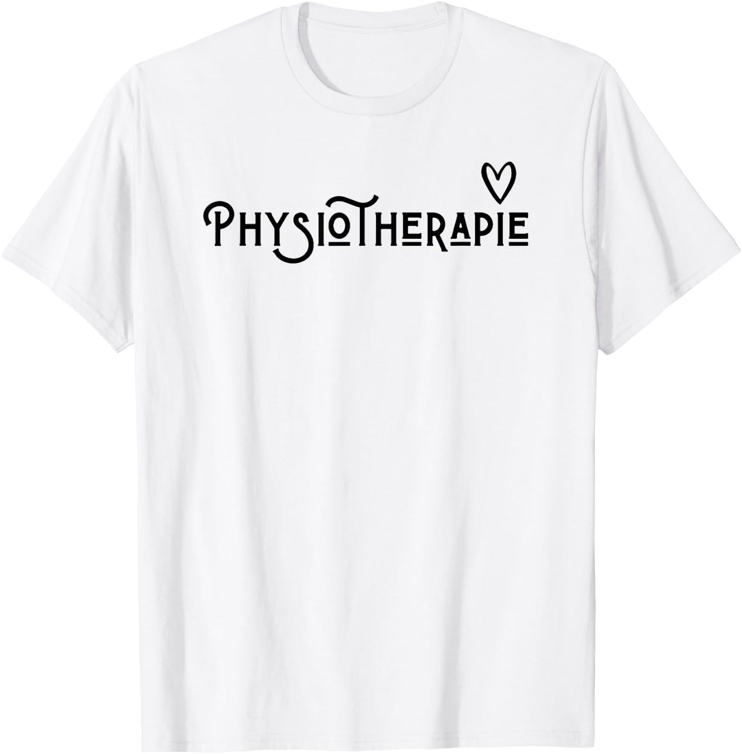Physio Physio Physiotherapist Physiotherapist , White, s T-Shirt - T-Shirt | White
