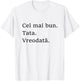Best Dad Ever Romanian Language Funny Fathers Day Vacation T-Shirt - T-Shirt | White