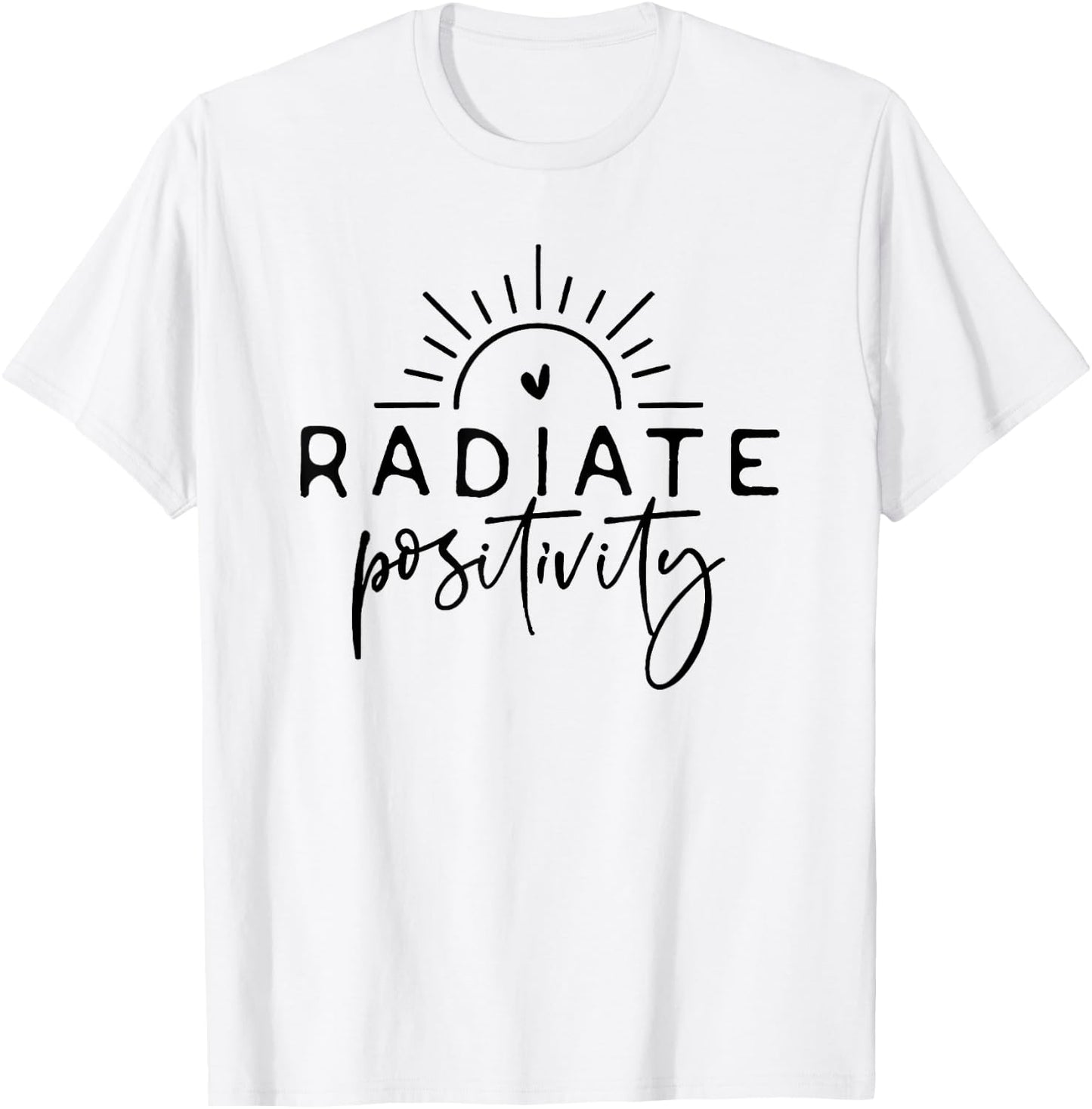 Radiate Positivity T-Shirt - T-Shirt | White