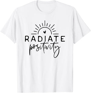 Radiate Positivity T-Shirt - T-Shirt | White