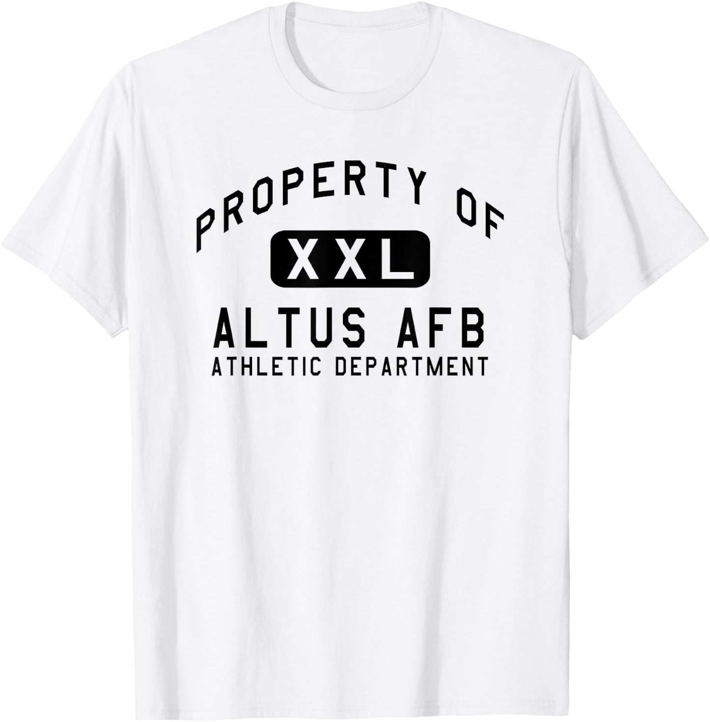 Property of Altus AFB Athletic Department T-Shirt - T-Shirt | White