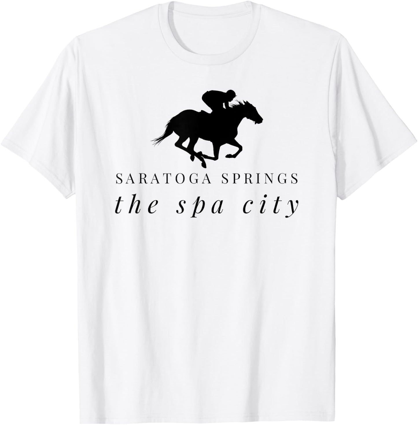 Saratoga Springs Upstate New York Horse Racing T-Shirt - T-Shirt | White